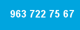 963 722 75 67